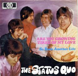 Status Quo : Are You Growing Tired of My Love